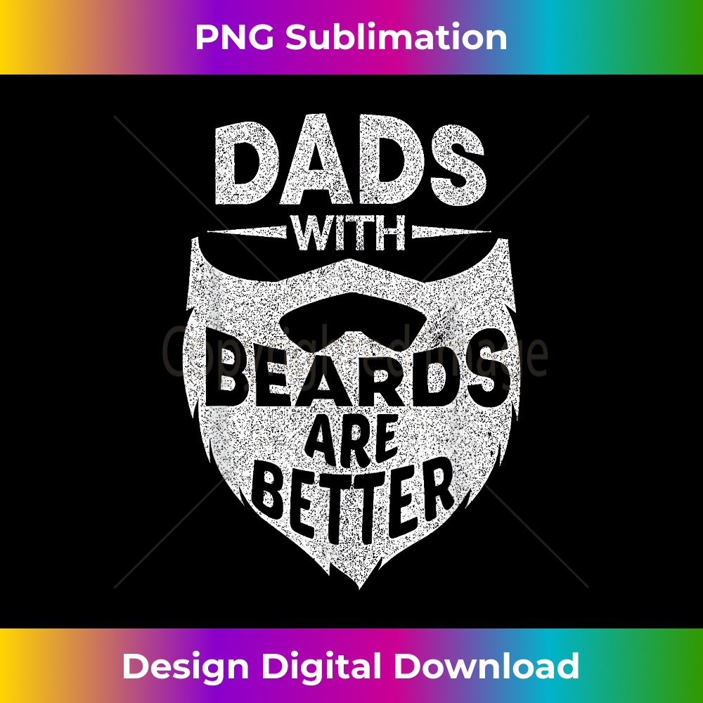 AS-20231212-2348_Dads With Beards Are Better Funny Beard Dad Father's Day 2355.jpg