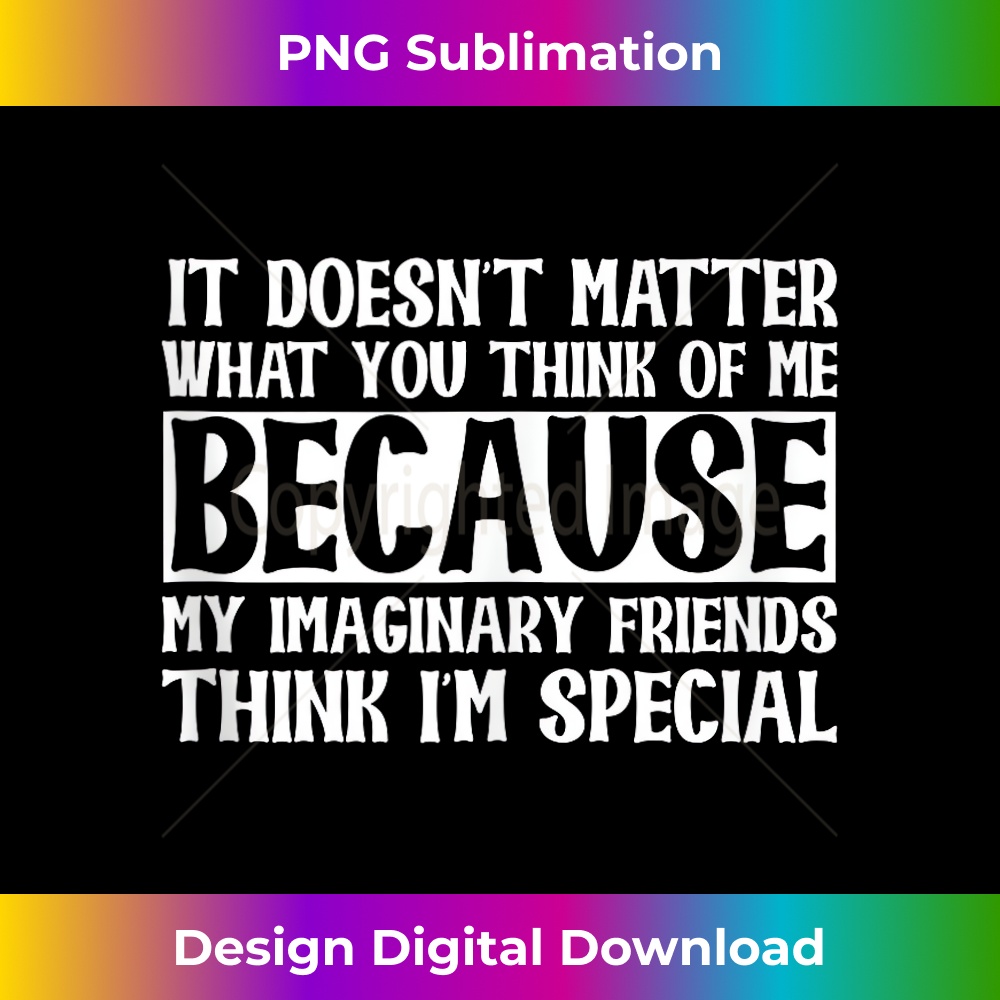 BG-20231212-4377_Fun - It doesn't matter what you think of me Tank Top 4389.jpg