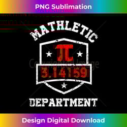 mathletic department funy math teacher student pi day joke - bohemian sublimation digital download - challenge creative boundaries