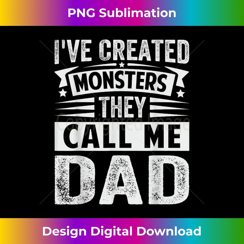 DD-20231212-7593_I've Created Monsters - They Call Me Dad 7611.jpg