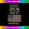 DO-20231212-13846_Womens VOTE DEM OUT Vote Dem Out 2020 Vote Red V-Neck 13887.jpg
