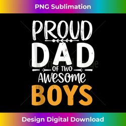 father's day design from sons proud dad of two awesome boys tank top - chic sublimation digital download - customize with flair