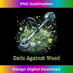 dads against weed funny gardening lawn mowing fathers tank top - eco-friendly sublimation png download - challenge creative boundaries