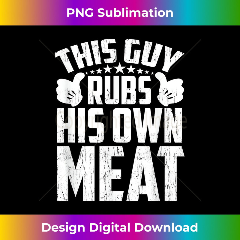 FE-20231212-9407_Mens This Guy Rubs His Own Meat BBQ Dad Barbecue Fathers Day 9432.jpg