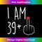 FW-20231212-6470_I Am 39 Plus 1 Middle Finger For A 40th Birthday For Women Tank Top 6487.jpg