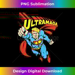 ultra maga funny pro trump maga super ultra maga 2024 long sleeve 1 - classic sublimation png file - immerse in creativity with every design