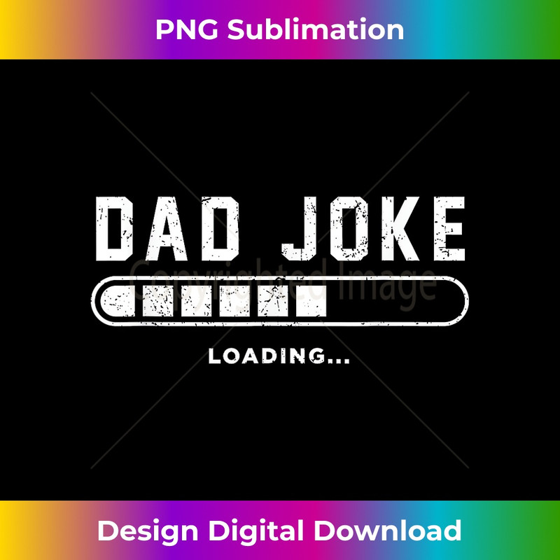 GJ-20231212-9162_Mens Dad Joke Loading Vintage Father Humor Daddy Father's Day 9181.jpg