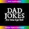 GN-20231212-2070_Dad Jokes Are How I Roll - Sarcastic Joke Pun Irony Handle 2076.jpg
