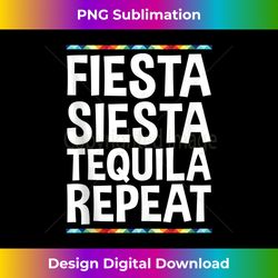 fiesta siesta tequila repeat t- cinco de mayo tank top - timeless png sublimation download - immerse in creativity with every design