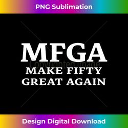 funny old 50th birthday gifts for trump conservative - futuristic png sublimation file - rapidly innovate your artistic vision