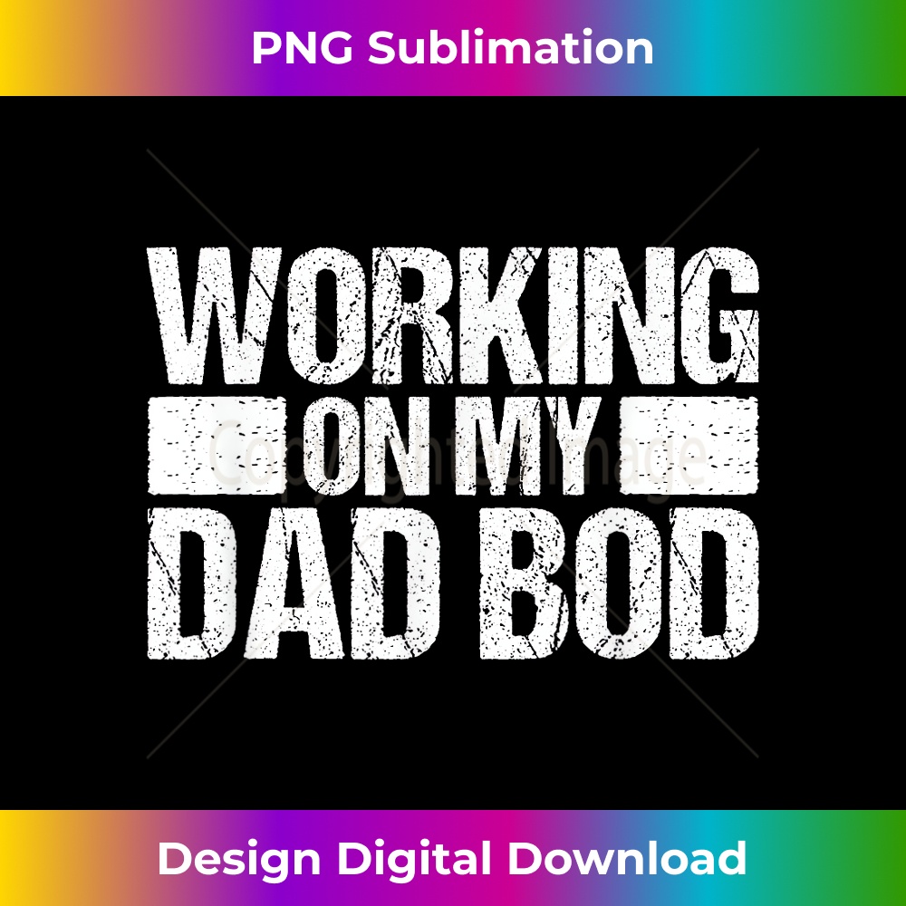 HC-20231212-13897_Working on my Dad Bod dad joke father figure 13938.jpg