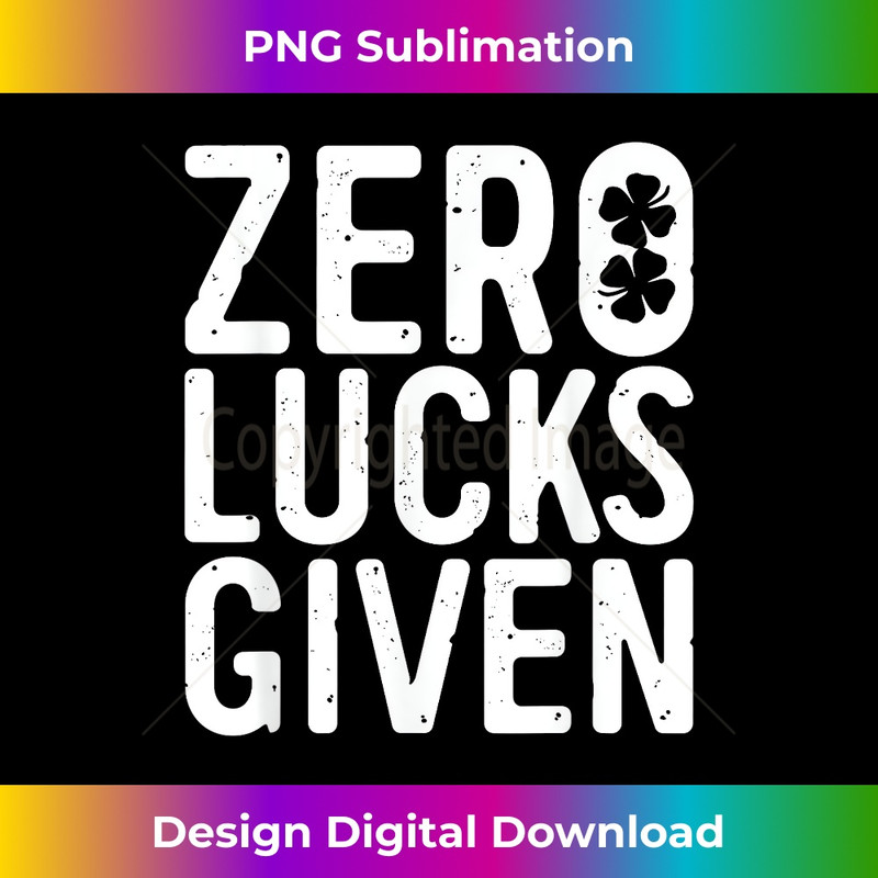 HD-20231212-14178_Zero Lucks Given T- Saint Patrick Day  14220.jpg