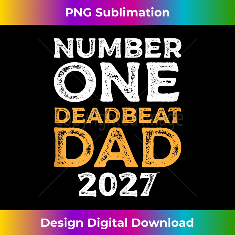 HS-20231212-10132_Number One Deadbeat Dad 2027 Novelty Joke Father Idea Tank Top 10158.jpg