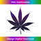 HU-20231212-9012_Marijuana Cannabis Weed Leaf purple weed t shirt 9031.jpg