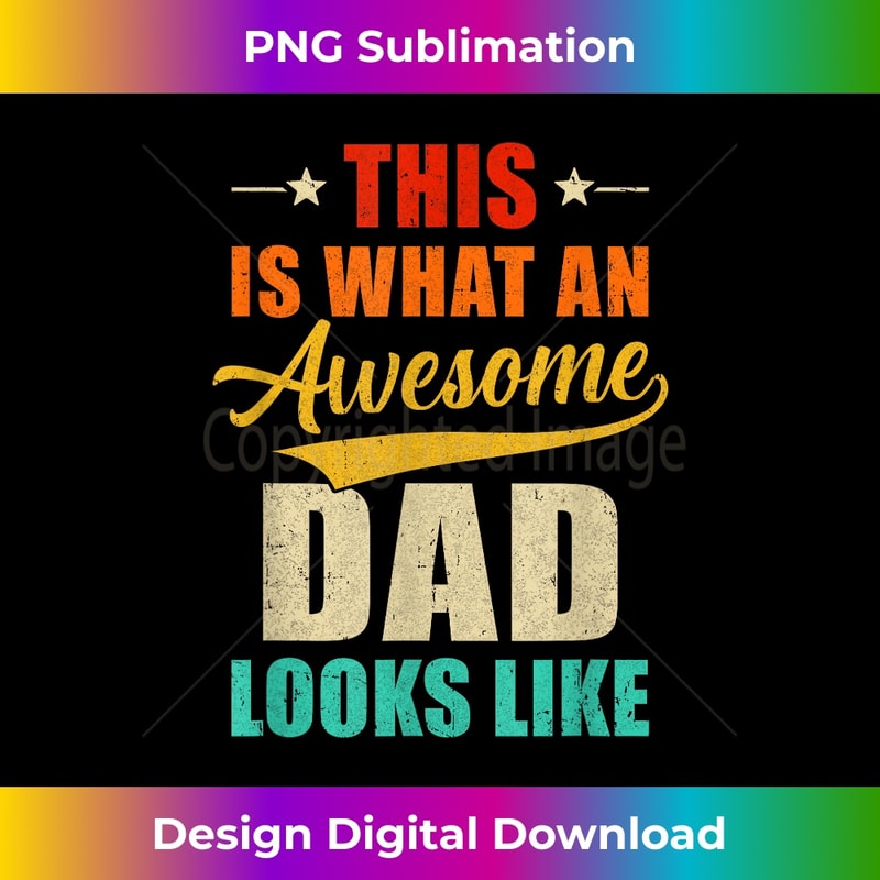 JM-20231212-11966_This Is What An Awesome Dad Looks Like Fathers Day 12001.jpg