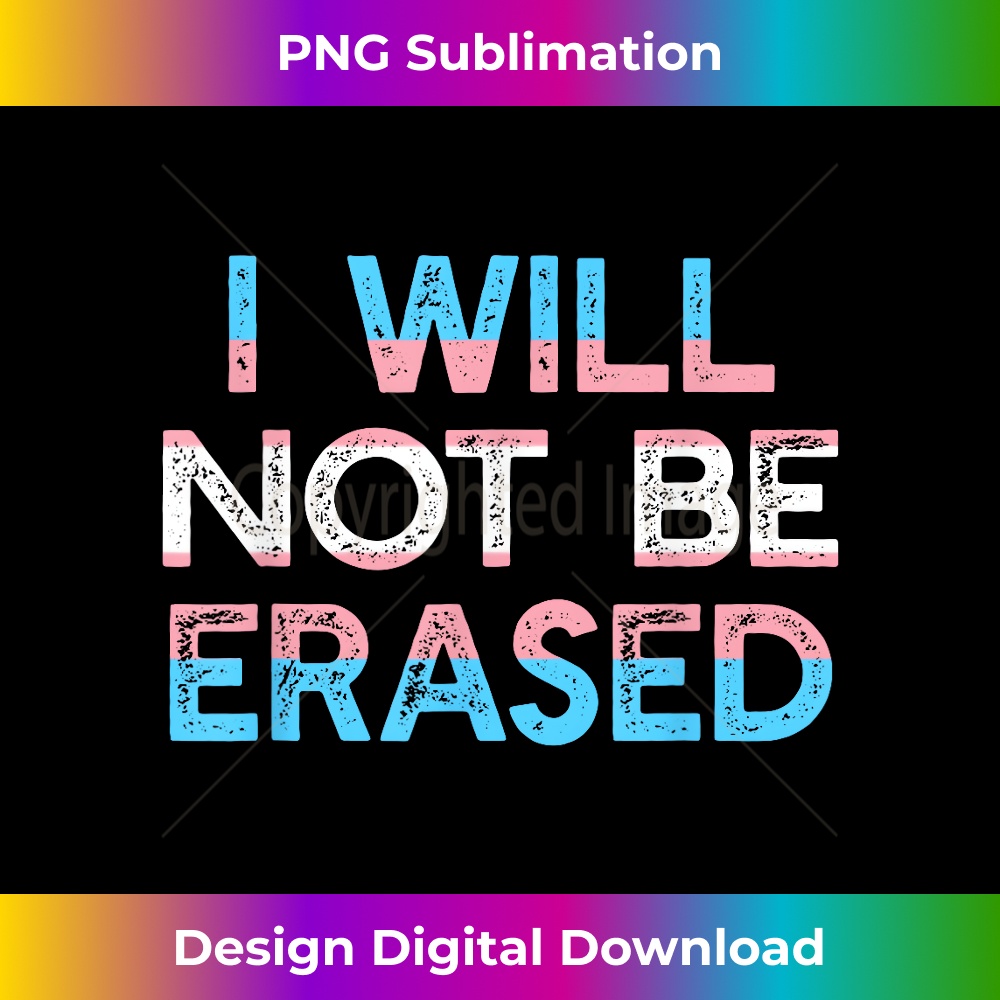JX-20231212-7206_I WILL NOT BE ERASED Meme Transgender Flag Pride 7223.jpg