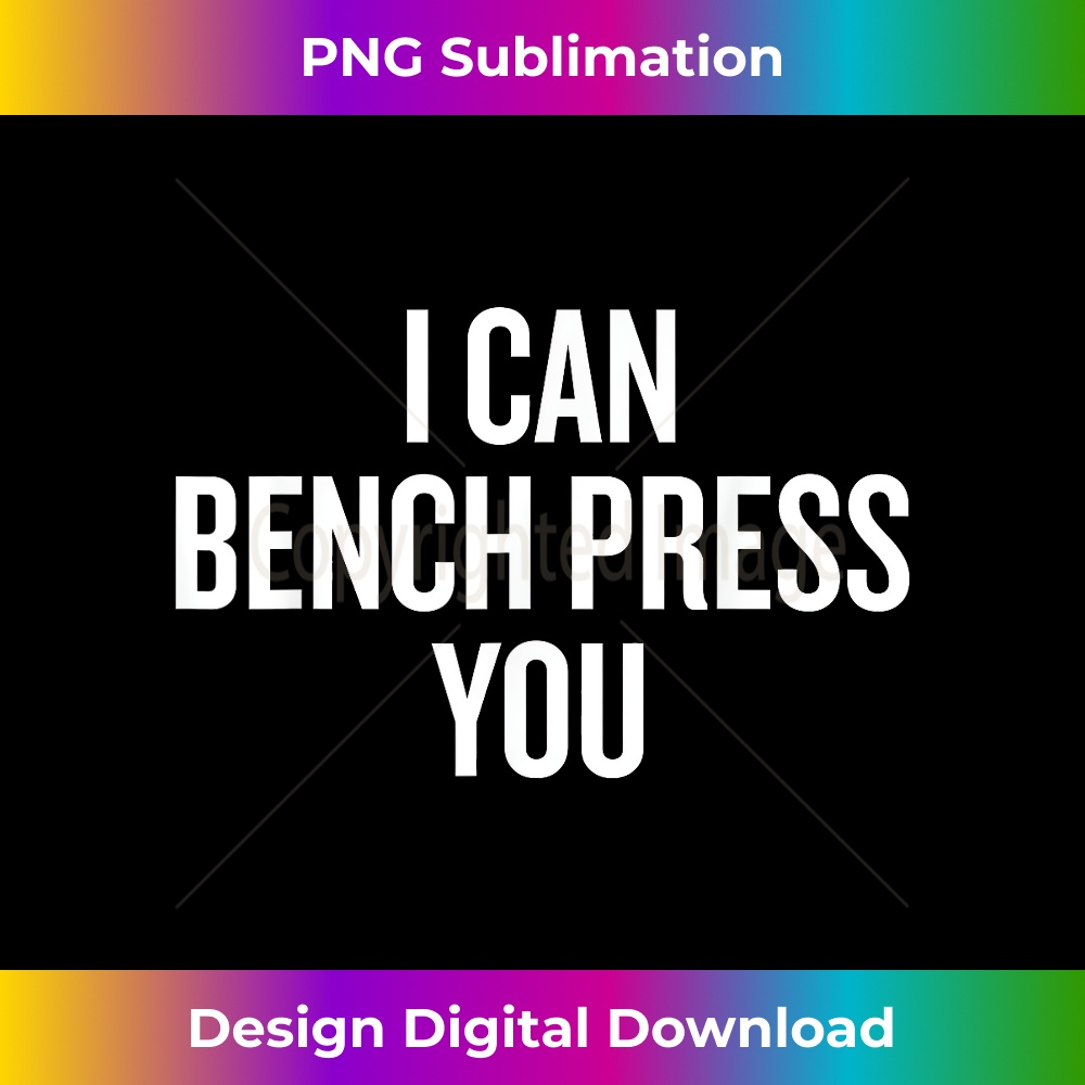 KL-20231212-6517_I Can Bench Press You Halloween Christmas Funny Cool 6534.jpg