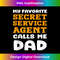 KQ-20231212-9756_My Favorite Secret Service Agent Calls Me Dad Father Papa Tank Top 9782.jpg