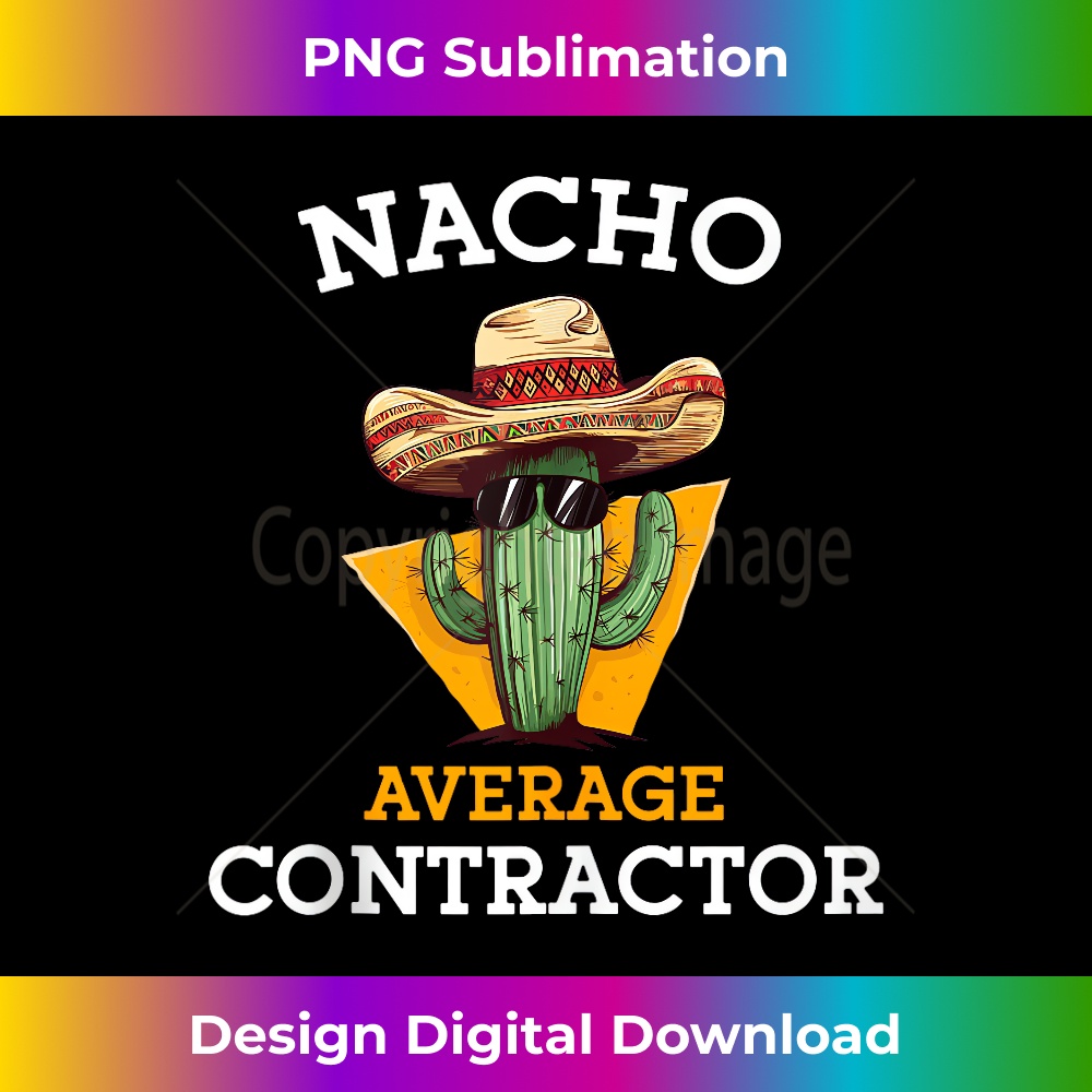 KS-20231212-9873_Nacho Average Contractor Funny Mexican Master Builder Joke Tank Top 9899.jpg