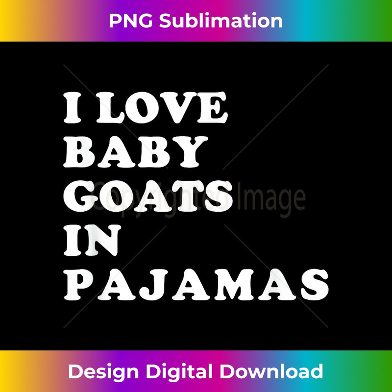 KY-20231212-737_Baby Goats in Pajamas Love Tshirt 0742.jpg