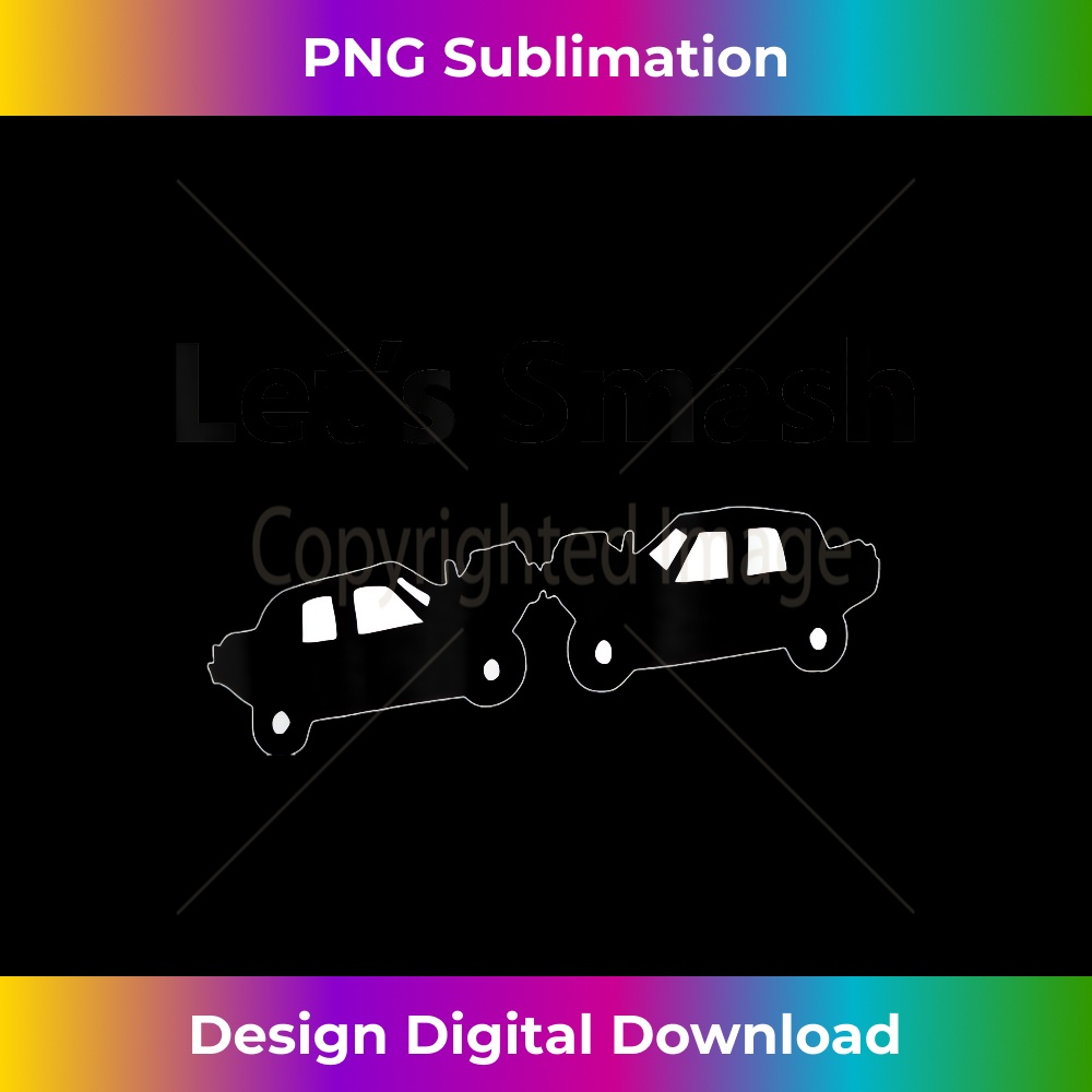 LQ-20231212-4831_Funny Demolition Derby Car Crash Wreck Racing Road Rage Gift 4845.jpg