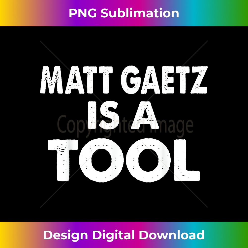 LU-20231212-9038_Matt Gaetz is a Tool Anti Trump Trending Gift 9057.jpg