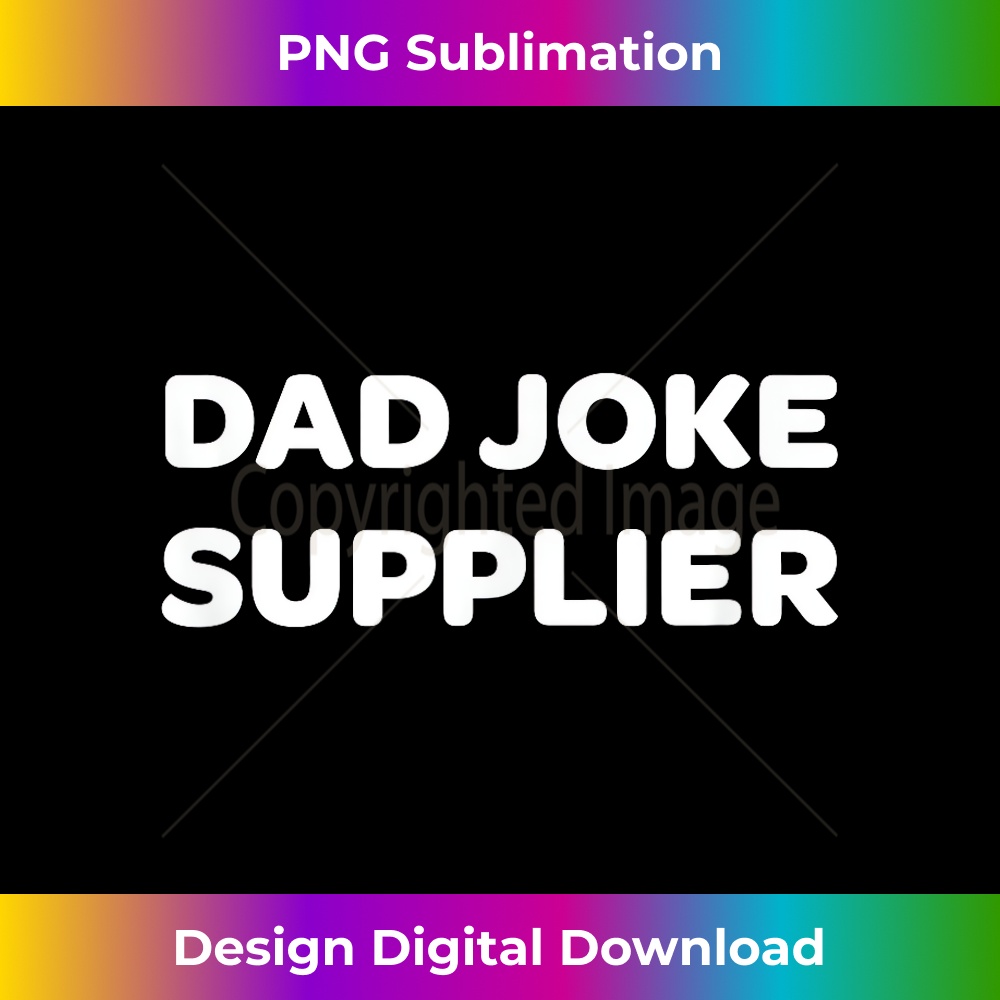 MD-20231212-1969_Dad Joke Supplier Funny Father's Day 1976.jpg