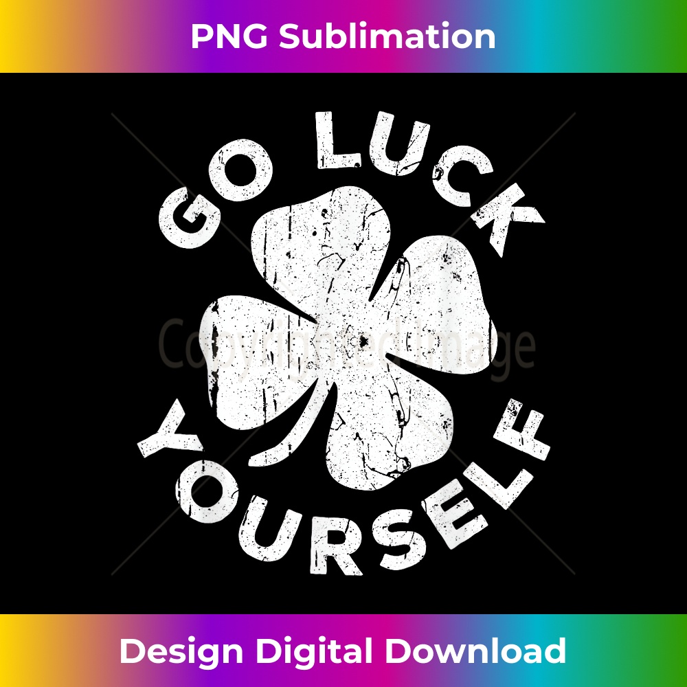 ML-20231212-5915_Go Luck Yourself T- St Patrick Day 5932.jpg