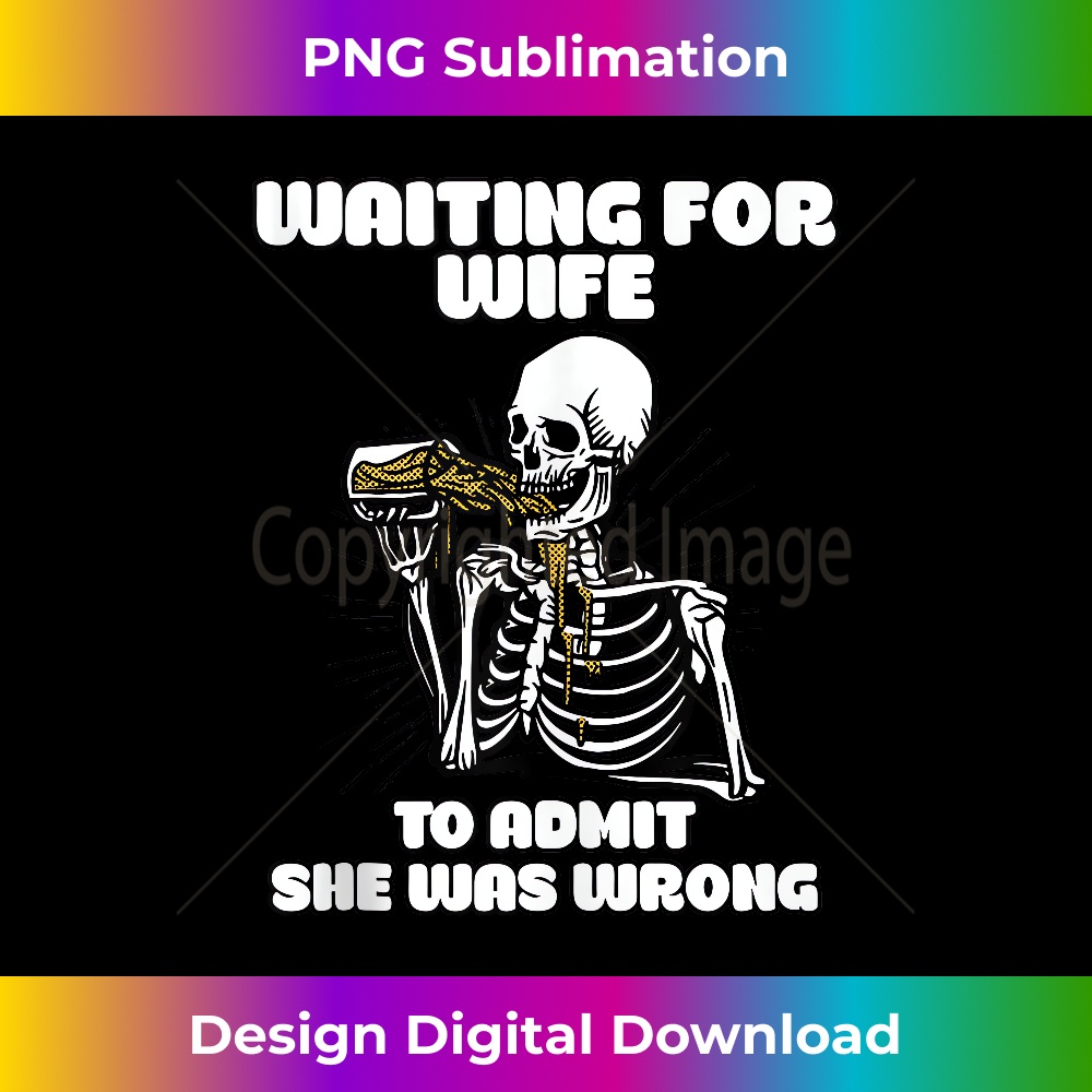 MP-20231212-13177_Waiting For Wife To Admit She Was Wrong Funny Marriage Tank Top 13216.jpg