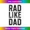 MR-20231212-10761_Rad Like Dad, Matching Father Son, Daughter Kids Rad Dad Tank Top 10790.jpg