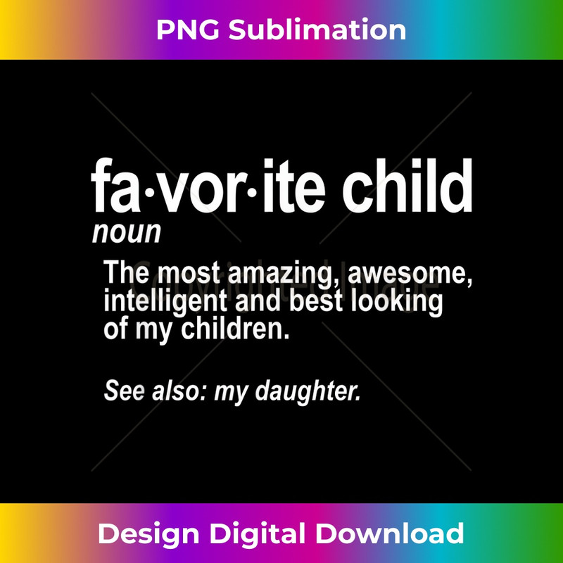 MS-20231212-4153_Favorite Child Definition - Funny Mom and Dad Daughter 4165.jpg
