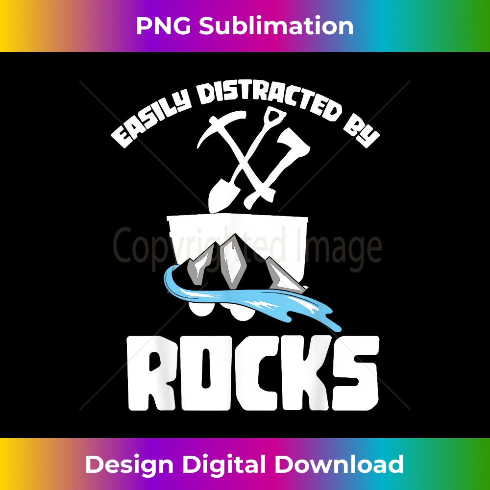 MV-20231212-3613_Easily Distracted By Rocks Rock Collector Gift Geology 3620.jpg