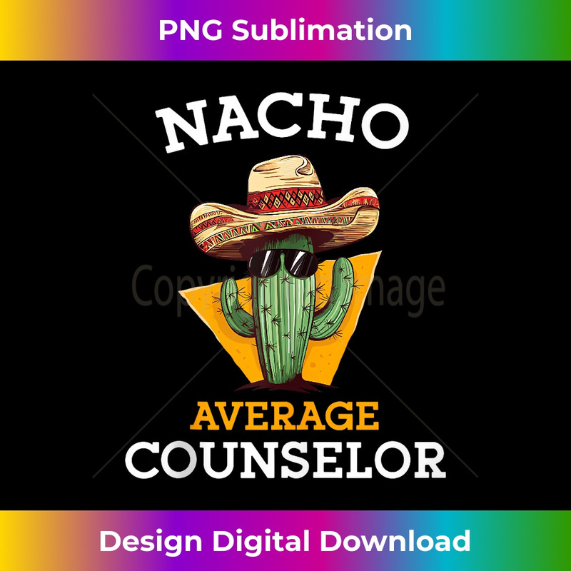 MW-20231212-9876_Nacho Average Counselor Funny Mexican School Counselor Joke Tank Top 9902.jpg
