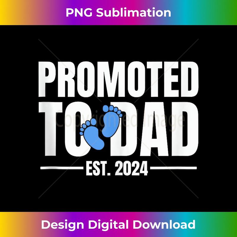 NB-20231212-10638_Promoted to Dad Est 2024 New Daddy Fathers Day Boy Baby Feet Tank Top 10665.jpg