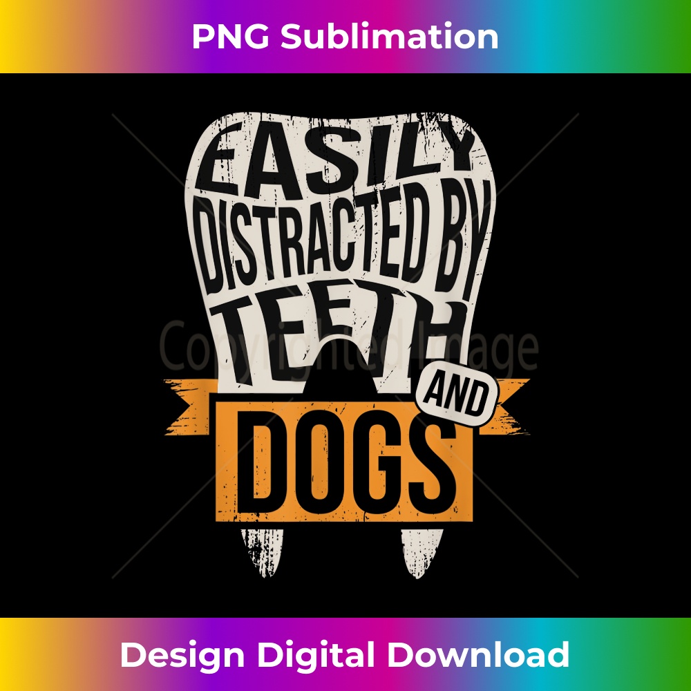 NB-20231212-3678_Easily Distracted By Teeth and Dogs I Dentist Gift 3685.jpg