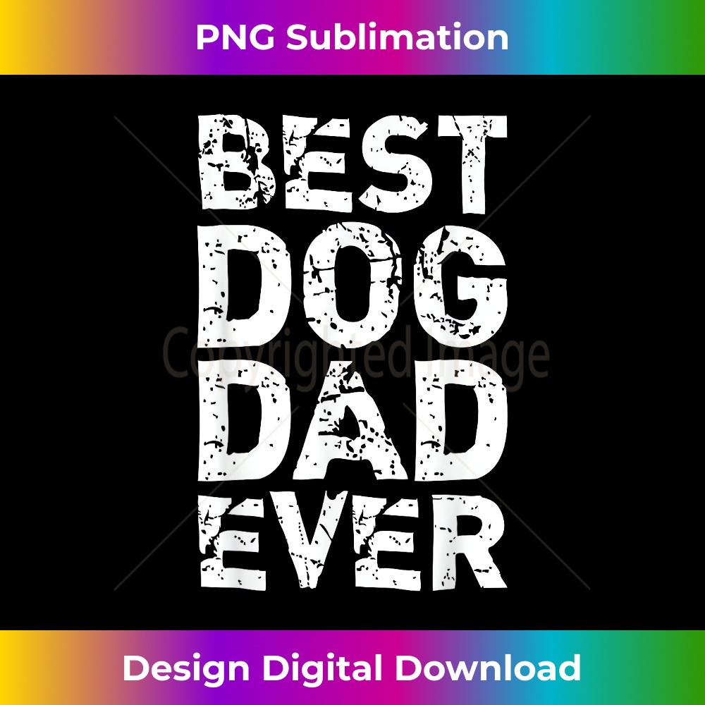 NF-20231212-990_Best Dog Dad Ever Daddy Funny 0996.jpg
