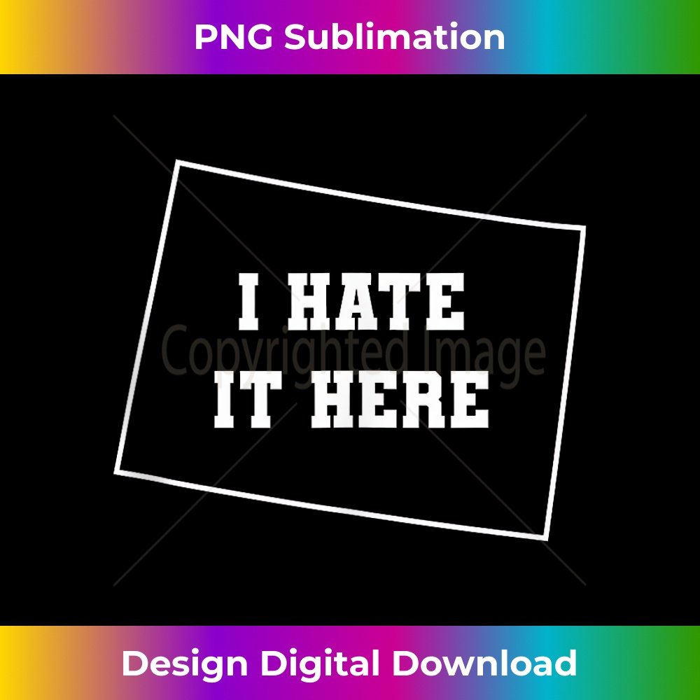 NI-20231212-5093_Funny I Hate It Here Colorado CO State Joke Tank Top 5107.jpg