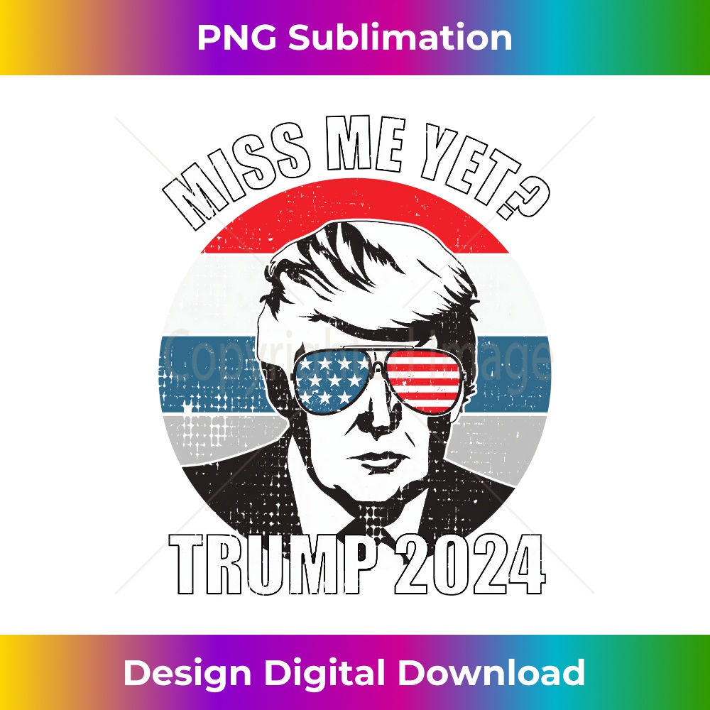AE-20231212-9525_Miss Me Yet Funny Trump 2024 Long Sleeve 9550.jpg