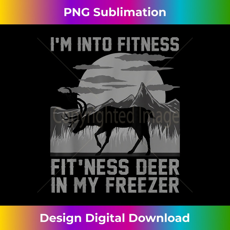 BH-20231212-6379_Hunting- I'm Into Fitness Deer Freezer Funny Hunter Dad 6396.jpg
