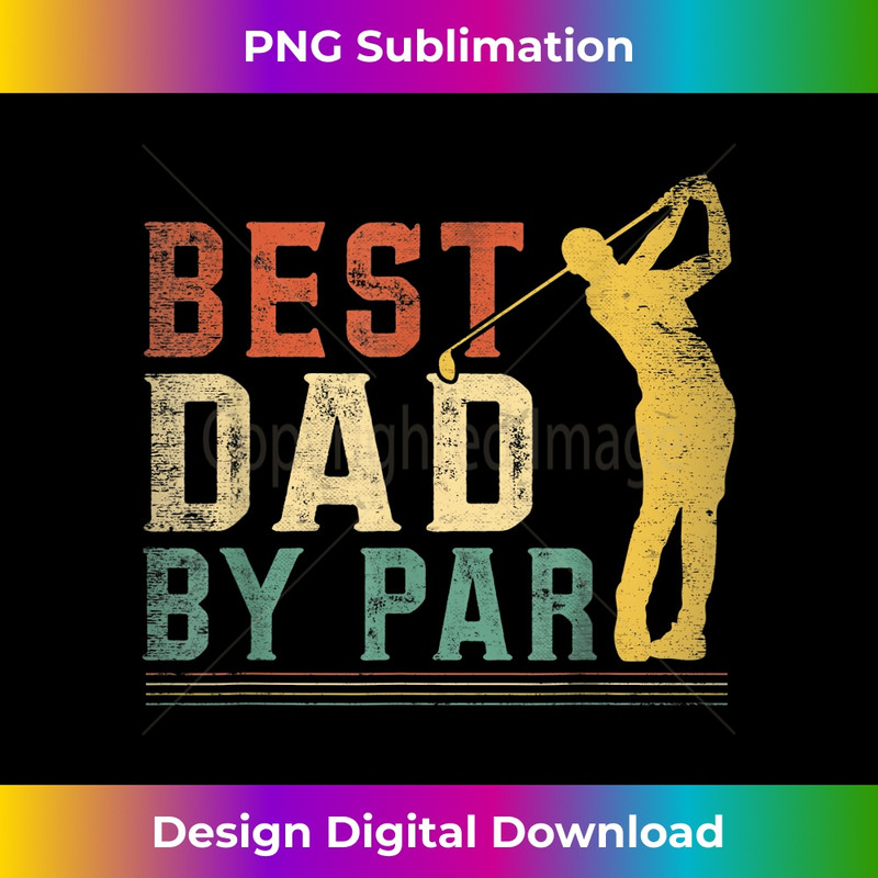 BL-20231212-9137_Mens Best Dad By Par Golf Fathers Day Golfing Vintage 9156.jpg