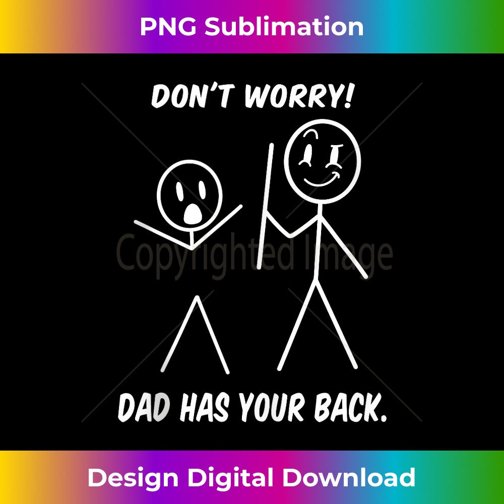 CD-20231212-2715_Don't Worry, Dad has your back, Best father Tank Top 2722.jpg