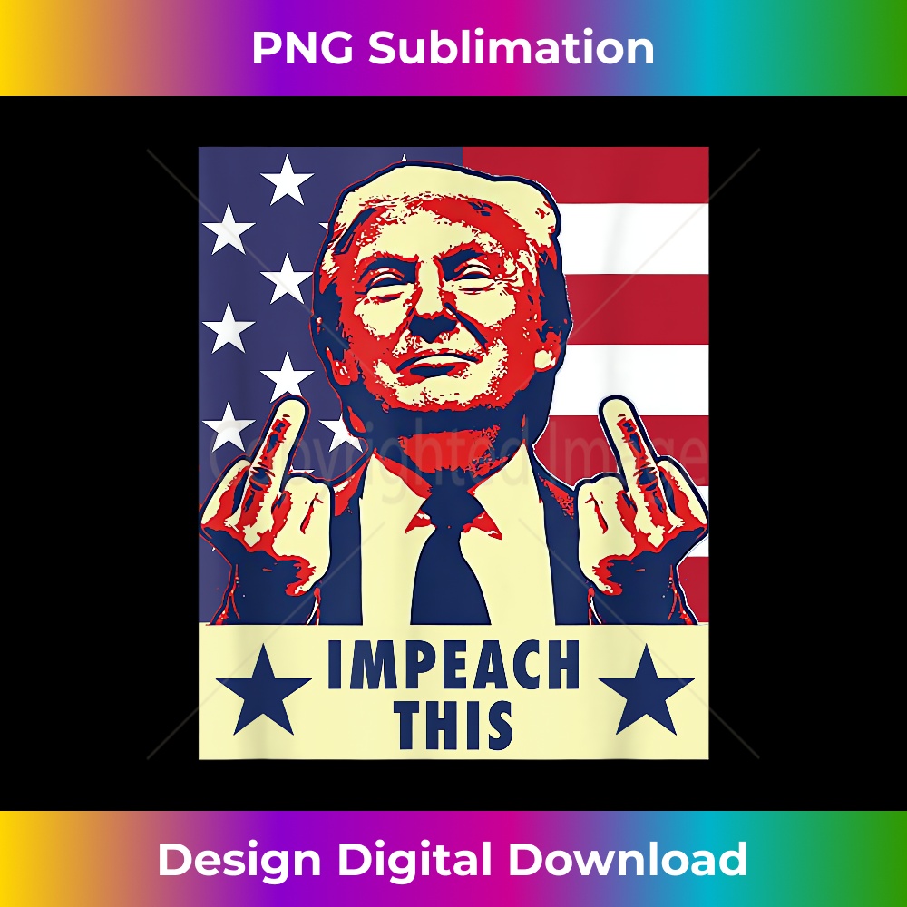 CR-20231212-12165_Trump 2020 Impeach This Middle Finger 12201.jpg