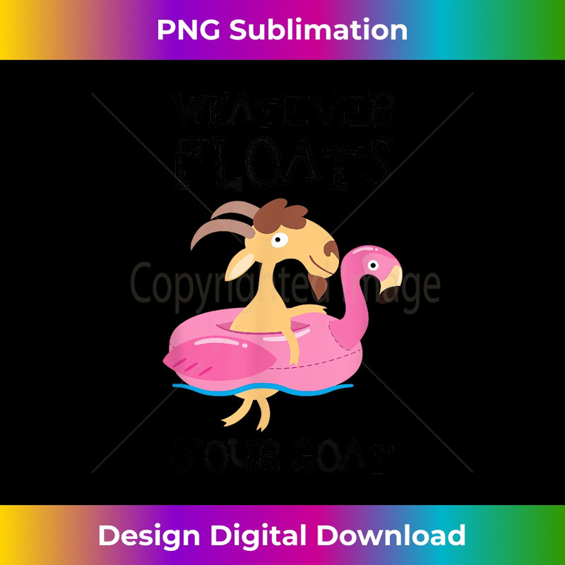 CS-20231212-13335_Whatever Floats Your Goat Lover Gifts Cute Goat 13374.jpg