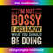 CX-20231212-7437_I'm Not Bossy I Just Know What You Should Be Doing  Funny Tank Top 7454.jpg