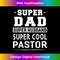 DB-20231212-11587_Super Dad Super Husband Super Pastor Men's 11618.jpg