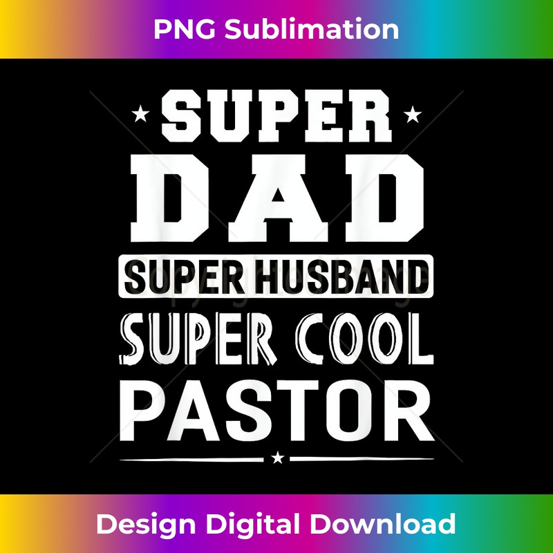 DB-20231212-11587_Super Dad Super Husband Super Pastor Men's 11618.jpg