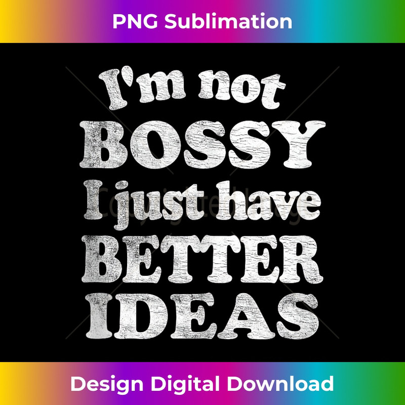 EJ-20231212-7438_I'm not bossy, funny Cynical graphic tee for men and women Tank Top 7455.jpg