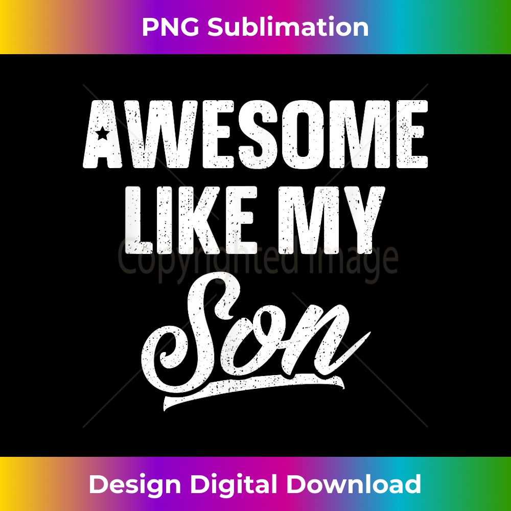 EN-20231212-703_Awesome Like My Son Dad Joke Gift Funny Father's Day 0708.jpg