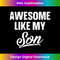 EN-20231212-703_Awesome Like My Son Dad Joke Gift Funny Father's Day 0708.jpg