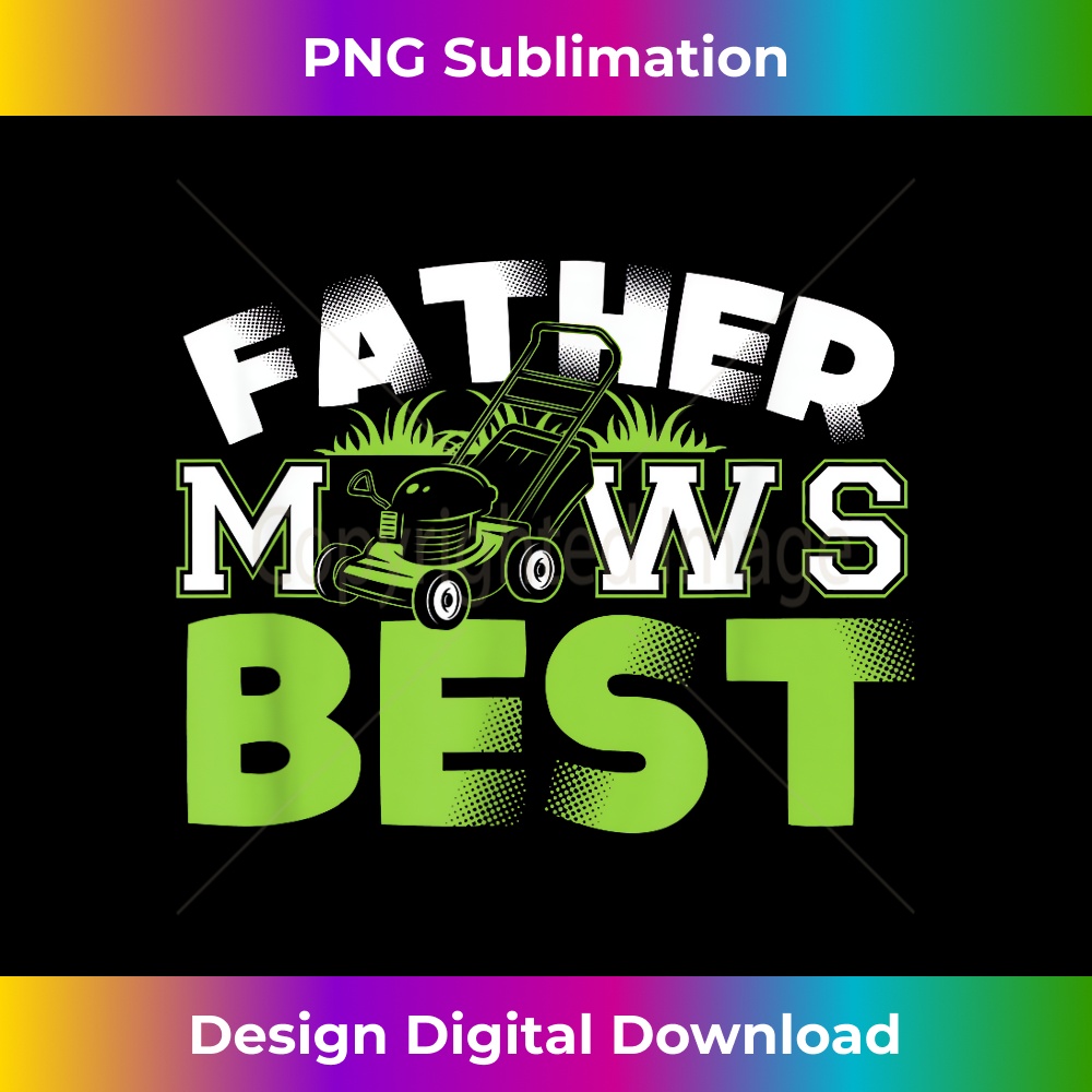GB-20231212-4933_Funny Father Mows Best Dad Lawn Mowing Men Joke 4947.jpg